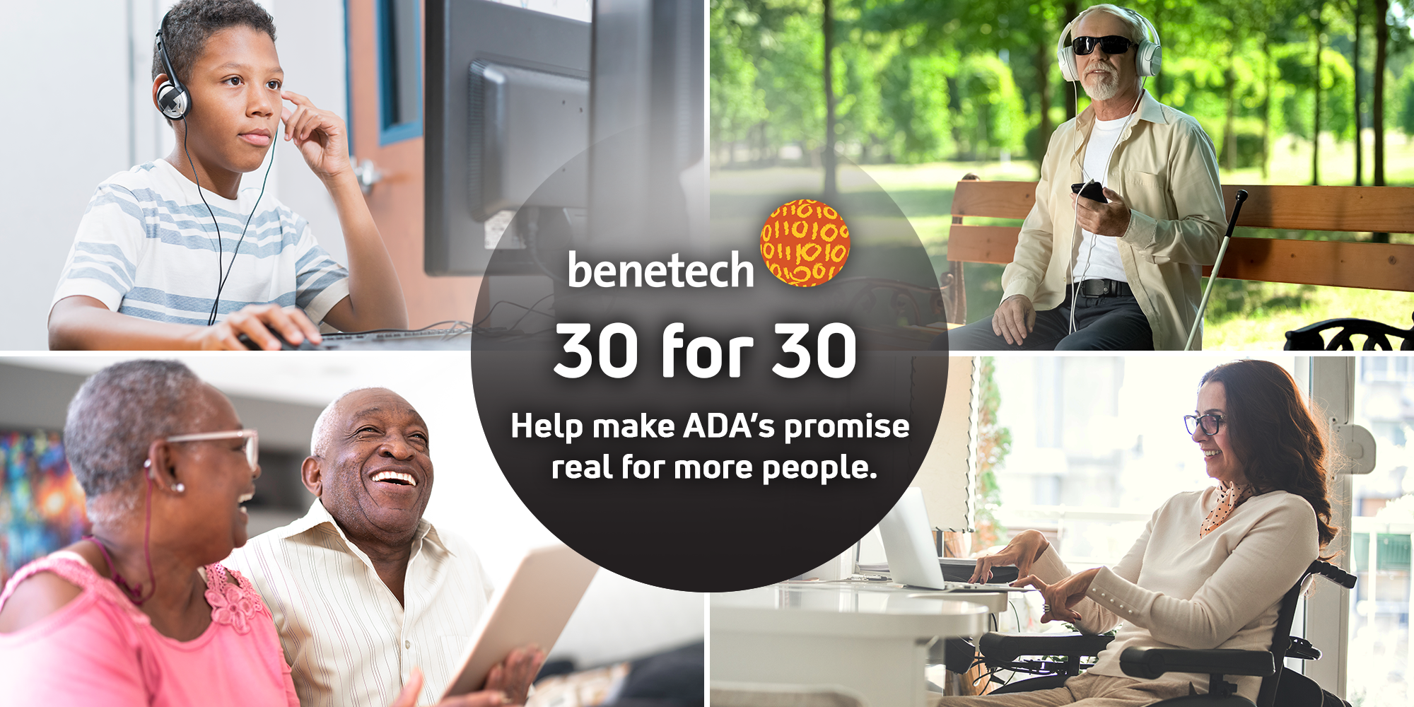 a collage of people with disabilities with the caption – Benetech: 30 for 30.