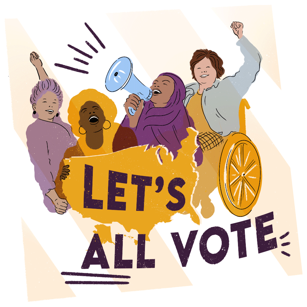 Four women - one Asian, one Black, one wearing a headscarf, and one in a wheelchair - are cheering and saying "let's all vote"