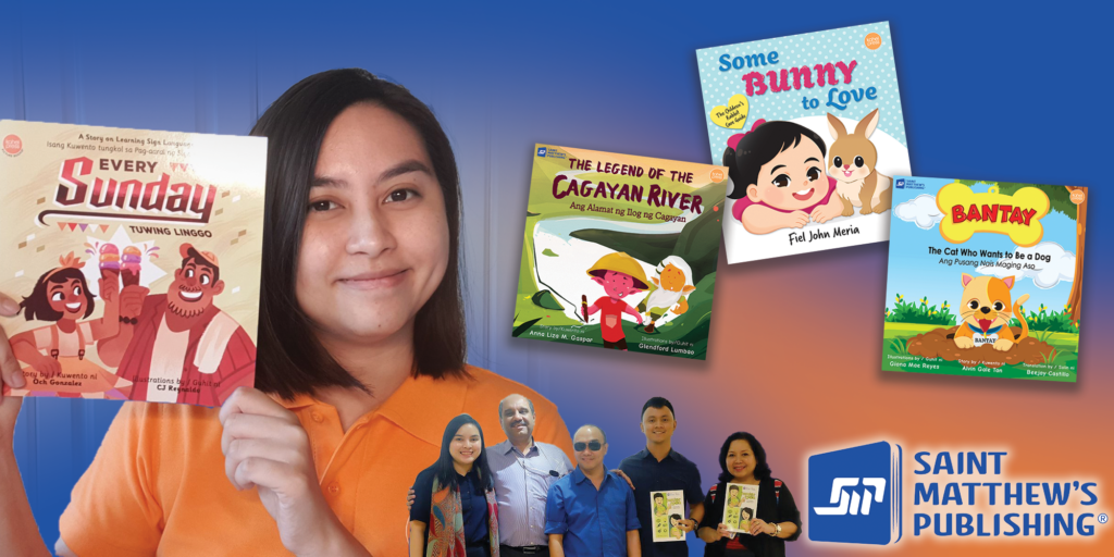 Ruth Catabijan holds a book, Every Sunday, with 3 books to the right: The Legend of the Cagayan River, Some Bunny to Love, and Bantay. Photos of Regine Catabijan, St Matthews Operations Head, Dr. Homiyar Mobedji, Allan Mesoga, Author Kevin De Guia, and Aggie Angeles appear at the bottom next to the Saint Matthew's Publishing logo.