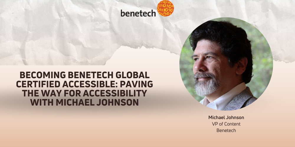 Social graphic post: Michael Johnson, headshot. Title: Becoming Benetech Global Certified Accessible: Paving the Way for Accessibility with Michael Johnson -- Michael Johnson, VP of Content, Benetech.